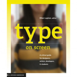 Type on Screen: New Typographic Systems