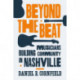 Beyond the Beat: Musicians Building Community in Nashville