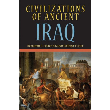 Civilizations of Ancient Iraq