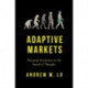 Adaptive Markets: Financial Evolution at the Speed of Thought