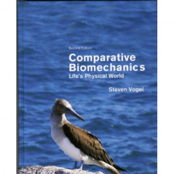 Comparative Biomechanics: Life's Physical World - Second Edition