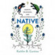 Native – Identity, Belonging, and Rediscovering God: Identity, Belonging, and Rediscovering God