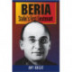 Beria: Stalin's First Lieutenant