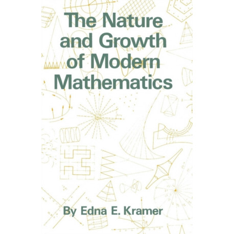 The Nature and Growth of Modern Mathematics