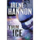 Thin Ice – A Novel: A Novel