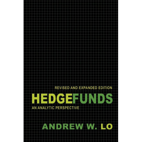 Hedge Funds: An Analytic Perspective - Updated Edition