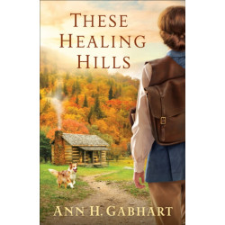These Healing Hills