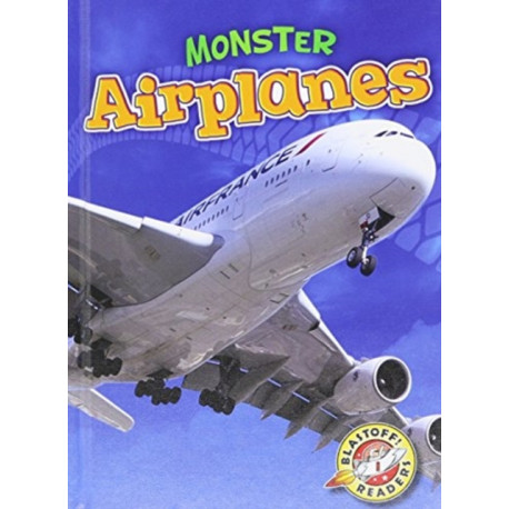 Monster Airplanes