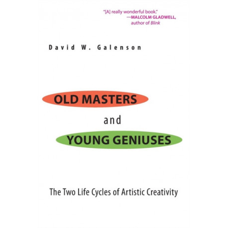 Old Masters and Young Geniuses: The Two Life Cycles of Artistic Creativity