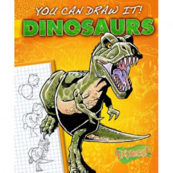 Dinosaurs: You Can Draw It! Dinosaurs