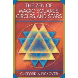 The Zen of Magic Squares, Circles, and Stars: An Exhibition of Surprising Structures across Dimensions