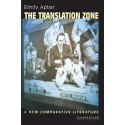 The Translation Zone: A New Comparative Literature