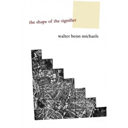 The Shape of the Signifier: 1967 to the End of History