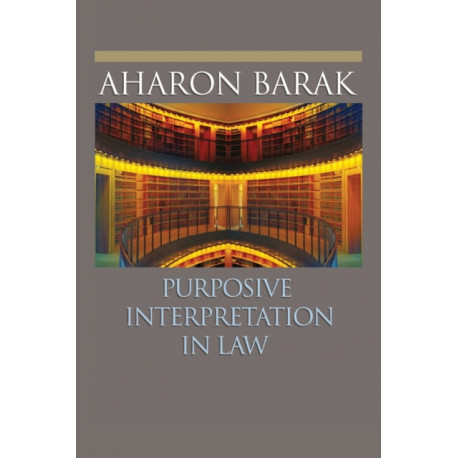 Purposive Interpretation in Law