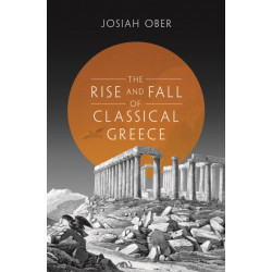 The Rise and Fall of Classical Greece