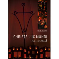 Christe Lux Mundi: Music From Taize: Vocal Edition