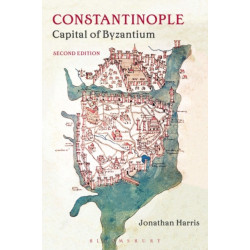 Constantinople: Capital of Byzantium