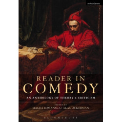 Reader in Comedy: An Anthology of Theory and Criticism