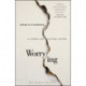 Worrying: A Literary and Cultural History