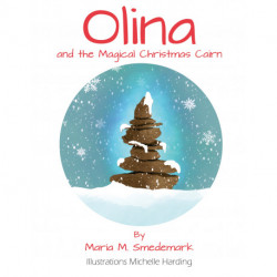 Olina and the Magical Christmas Cairn