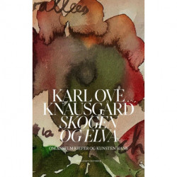 Skogen og elva : om Anselm Kiefer og kunsten hans