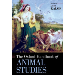 The Oxford Handbook of Animal Studies