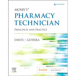 Mosby's Pharmacy Technician: Principles and Practice