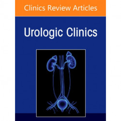 Robotic Urology: The Next Frontier, An Issue of Urologic Clinics