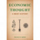 Economic Thought: A Brief History