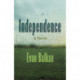 Independence: A Novel