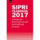 SIPRI Yearbook 2017: Armaments, Disarmament and International Security