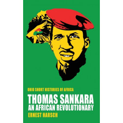 Thomas Sankara: An African Revolutionary