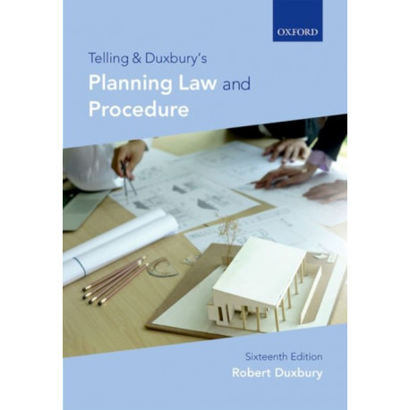 Telling & Duxbury's Planning Law and Procedure