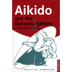 Aikido and the Dynamic Sphere: An Illustrated Introduction