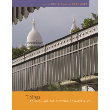 Things: Religion and the Question of Materiality