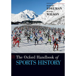 The Oxford Handbook of Sports History