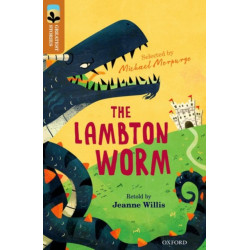 Oxford Reading Tree TreeTops Greatest Stories: Oxford Level 8: The Lambton Worm