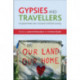 Gypsies and Travellers: Empowerment and Inclusion in British Society