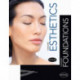 Milady Standard Foundations with Standard Esthetics: Fundamentals