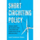 Short Circuiting Policy: Interest Groups and the Battle Over Clean Energy and Climate Policy in the American States