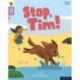 Oxford Reading Tree Word Sparks: Level 1+: Stop, Tim!