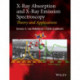X-Ray Absorption and X-Ray Emission Spectroscopy, 2 Volume Set: Theory and Applications