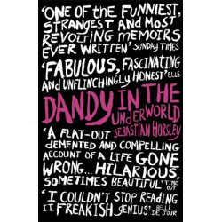 Dandy in the Underworld: A Memoir