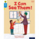Oxford Reading Tree Word Sparks: Level 3: I Can See Them!