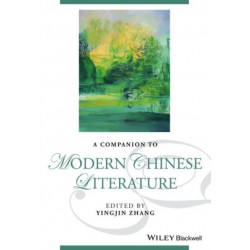 A Companion to Modern Chinese Literature