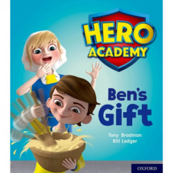 Hero Academy: Oxford Level 4, Light Blue Book Band: Ben's Gift