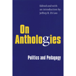 On Anthologies: Politics and Pedagogy