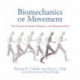 Biomechanics of Movement: The Science of Sports, Robotics, and Rehabilitation