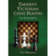Eminent Victorian Chess Players: Ten Biographies