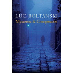 Mysteries and Conspiracies: Detective Stories, Spy Novels and the Making of Modern Societies